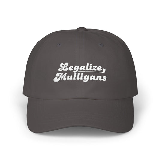 LEGALIZE MULLIGANS Golf Dad Cap Embroidered