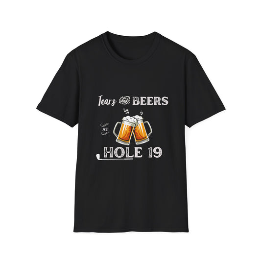 Tears & Beers at Hole 19 T-shirt